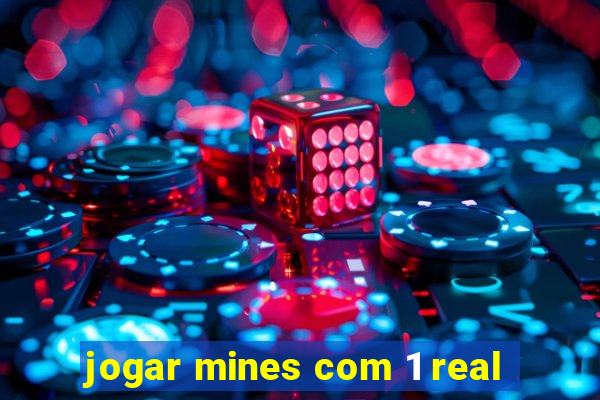 jogar mines com 1 real